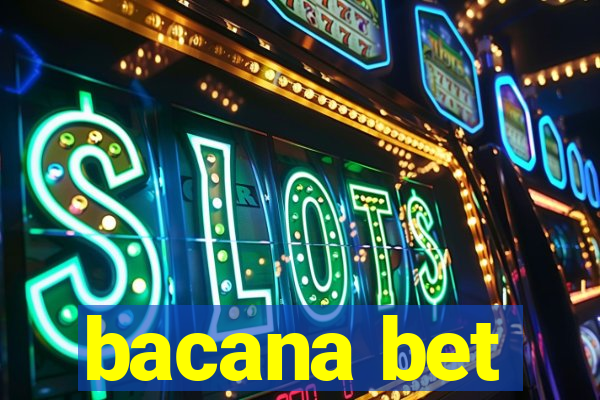 bacana bet